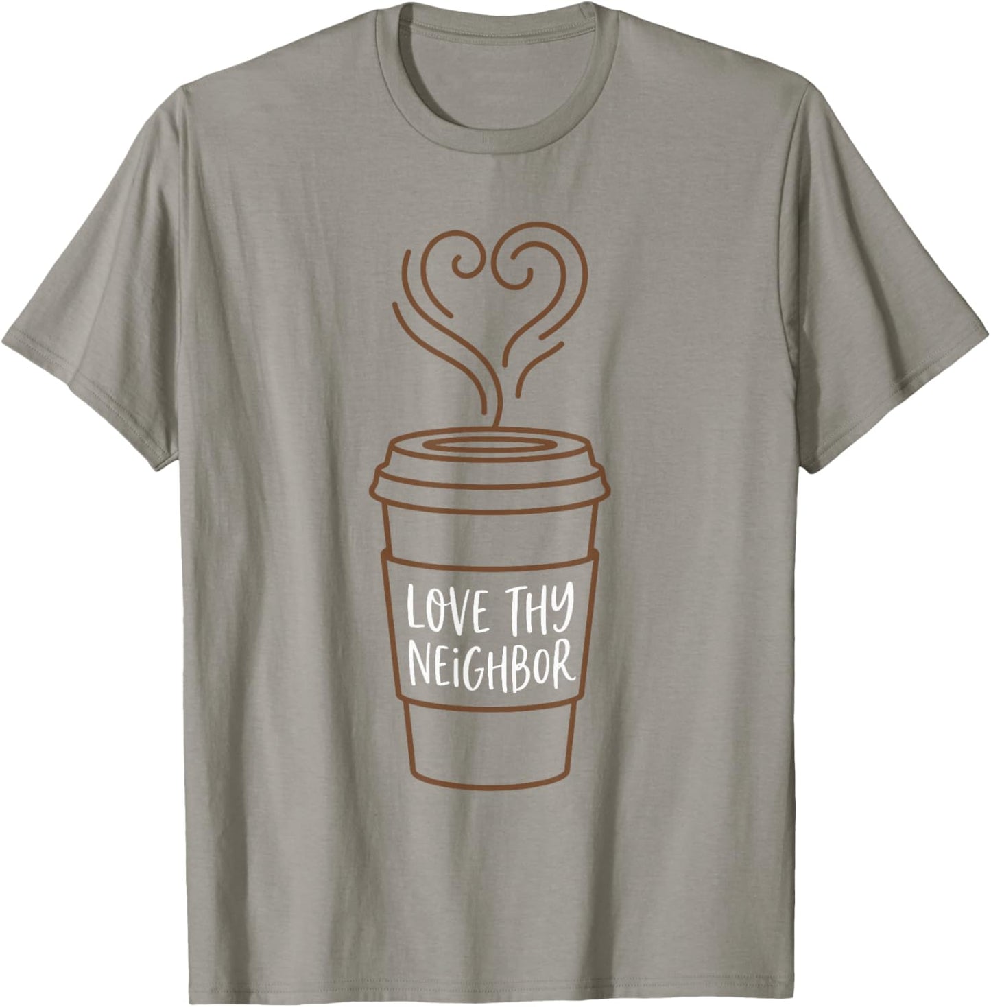 Modern Minimalist Love Thy Neighbor Coffee Cup Aesthetic T-Shirt - T-Shirt | Sand