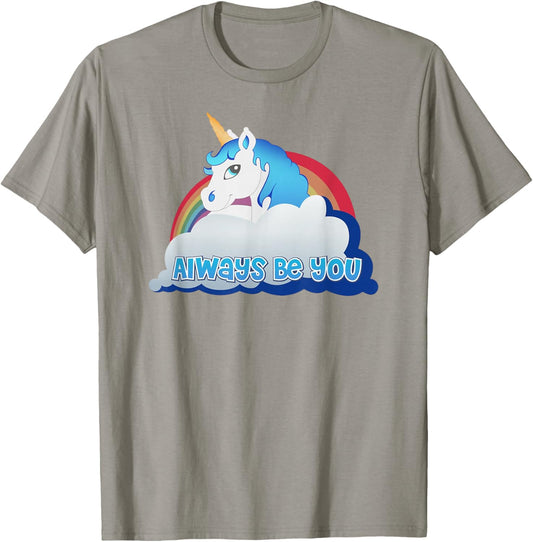 Unicorn Always Be You T-Shirt - T-Shirt | Sand
