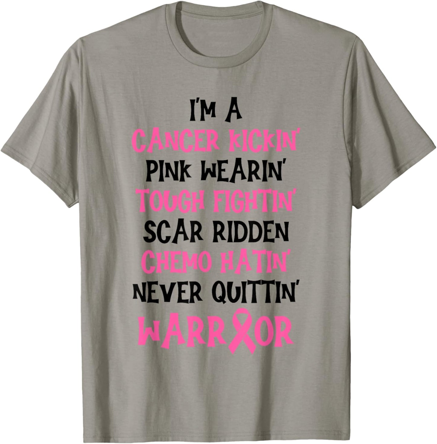 I'm A Cancer Kickin Pink Wearin Tough Fightin Breast Cancer T-Shirt - T-Shirt | Sand