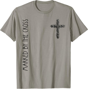 Marked by The Cross Lent Catholic Ash Religious Bible Quote T-Shirt - T-Shirt | Sand