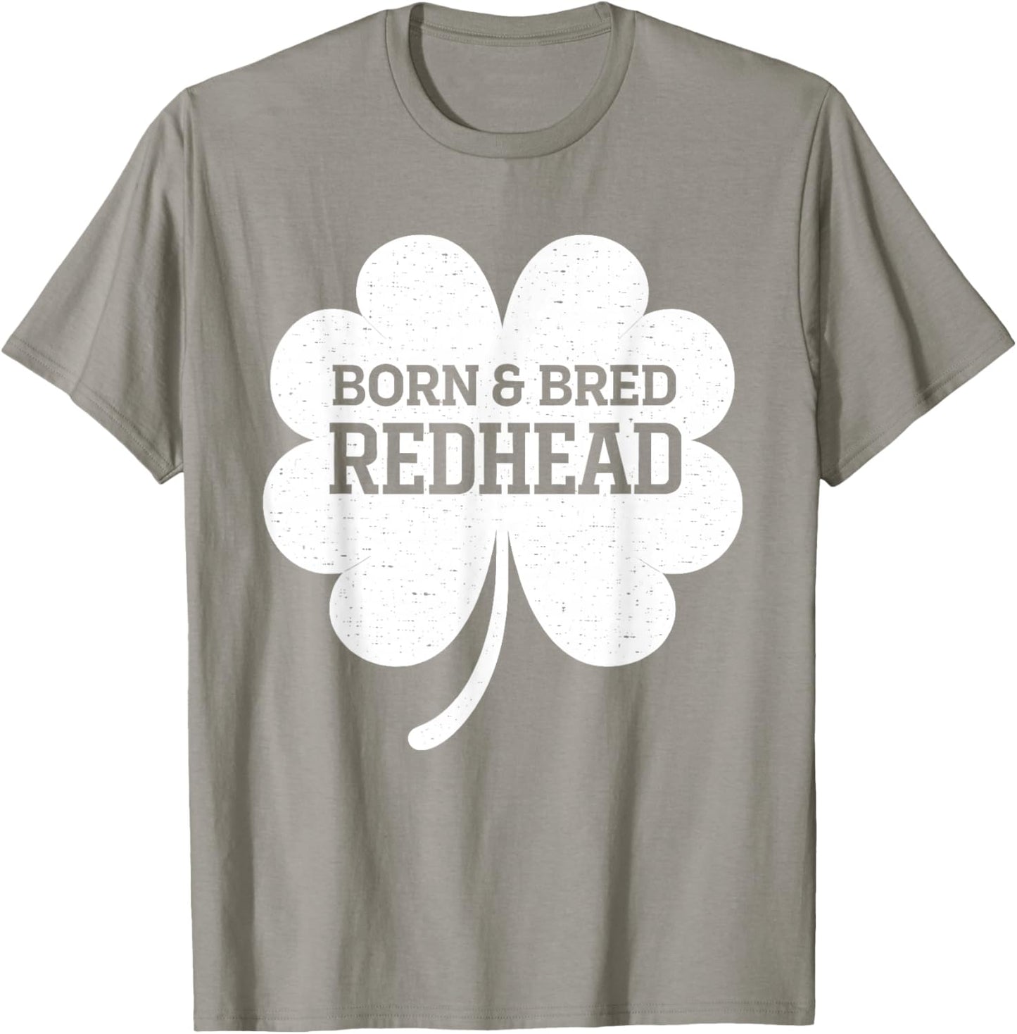 Born and Bred Redhead Funny St Patrick's Day Women T-Shirt - T-Shirt | Sand