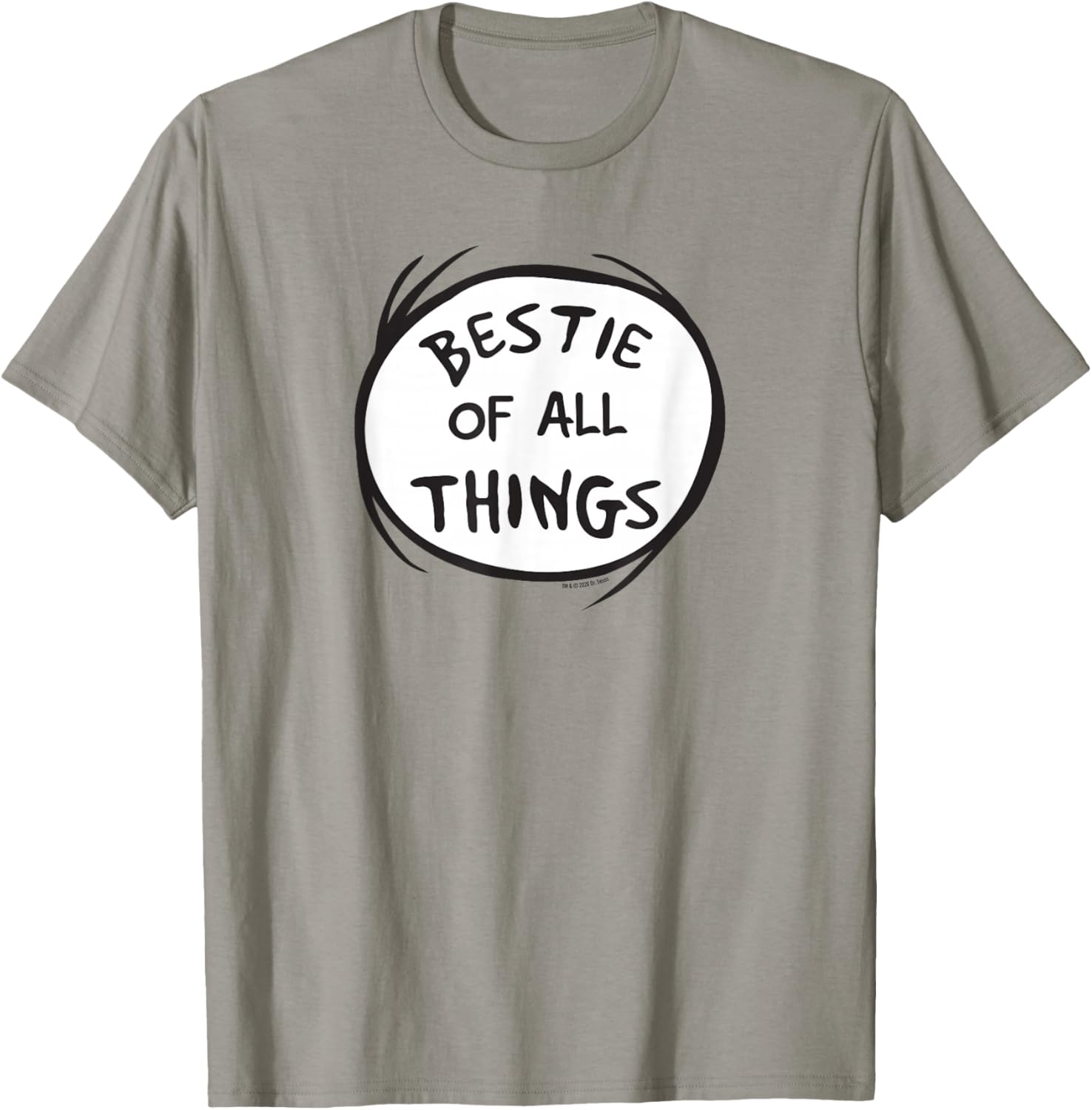 Dr. Seuss Bestie of All Things Officially Licensed T-Shirt - T-Shirt | Sand