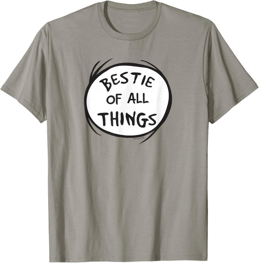 Dr. Seuss Bestie of All Things Officially Licensed T-Shirt - T-Shirt | Sand