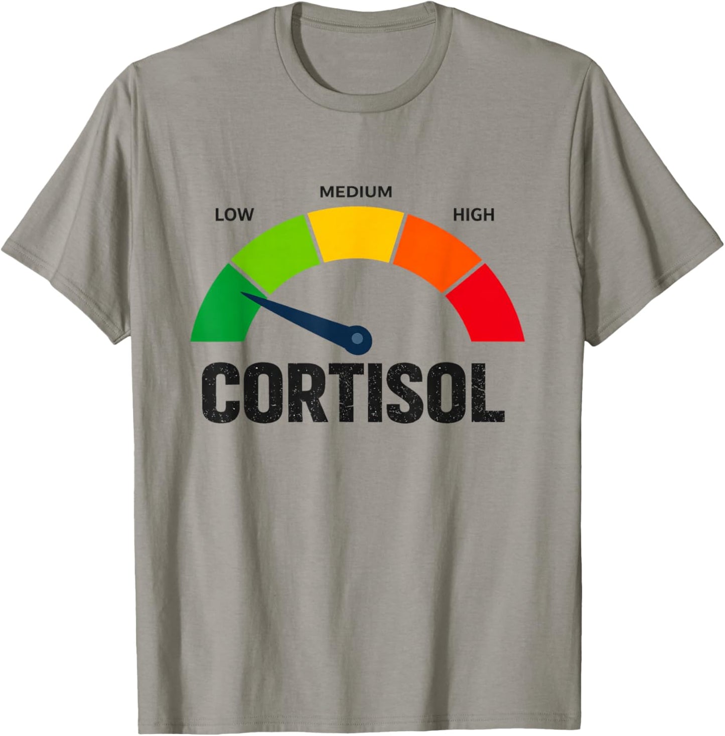 Low Cortisol Levels T-Shirt - T-Shirt | Sand