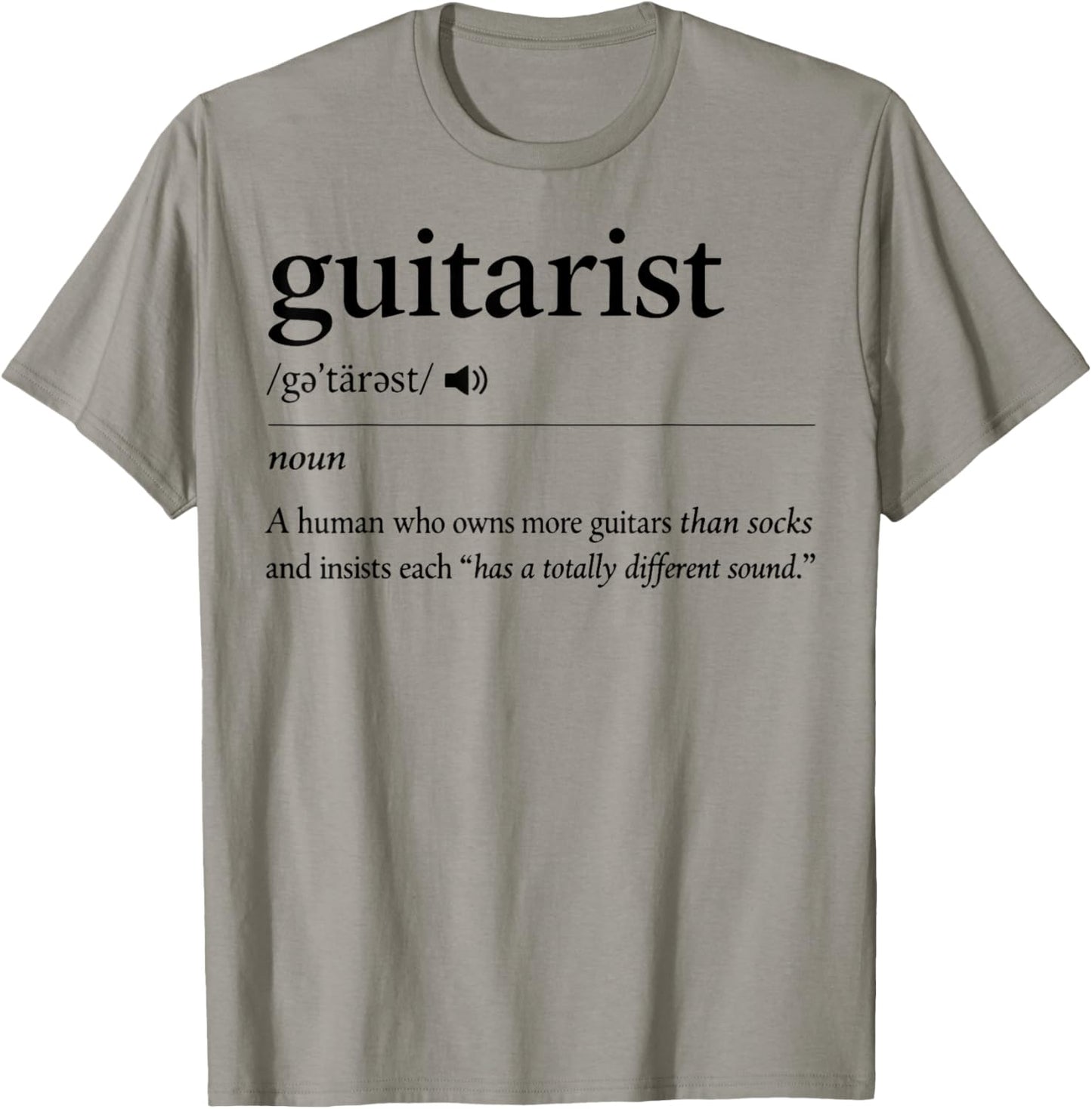 Guitarist Definition Owns More Guitars Than Socks Funny T-Shirt - T-Shirt | Sand