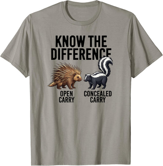Know The Difference Open vs. Concealed Carry Porcupine Skunk T-Shirt - T-Shirt | Sand