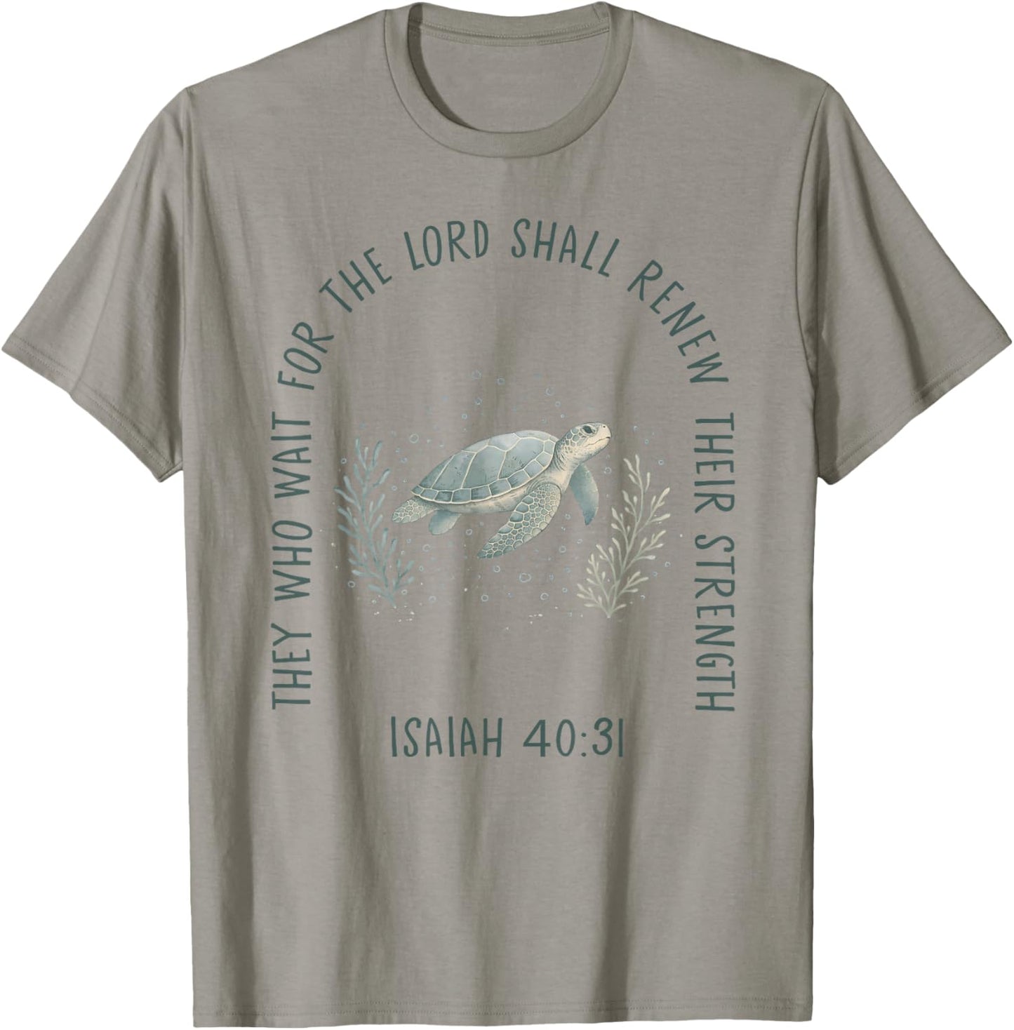 They Who Wait for The Lord | Isaiah 40:31 Turtle T-Shirt - T-Shirt | Sand