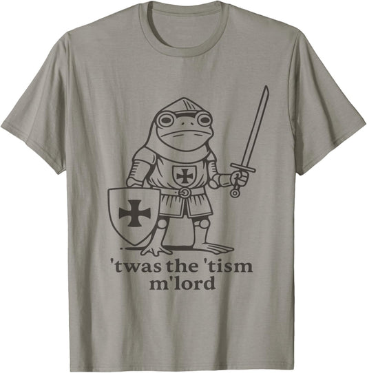Funny T'was The 'Tism M'Lord Medieval Knight Frog tsim T-Shirt - T-Shirt | Sand