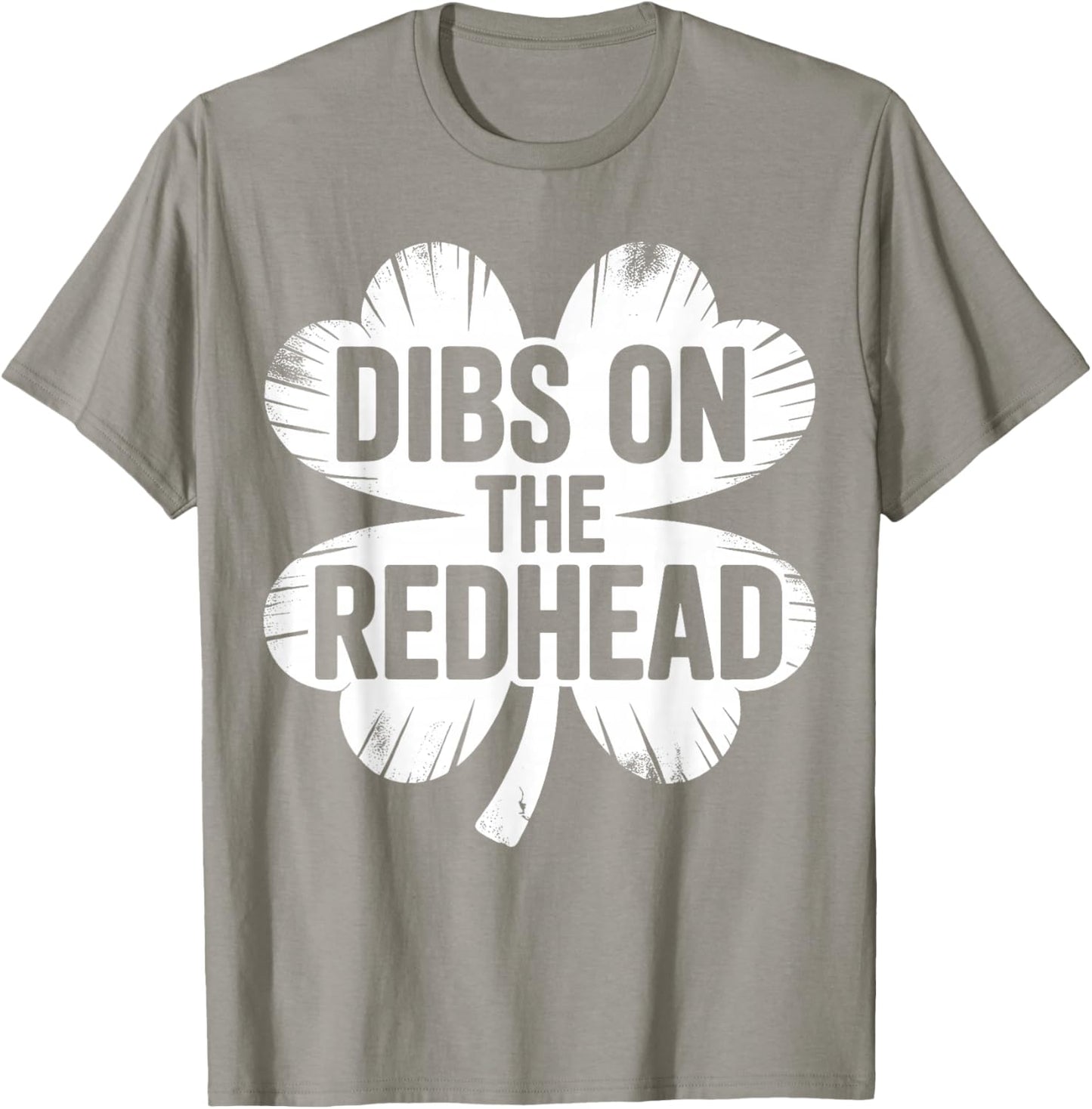 Funny Irish St Patricks Day Shamrock Dibs On The Redhead T-Shirt - T-Shirt | Sand