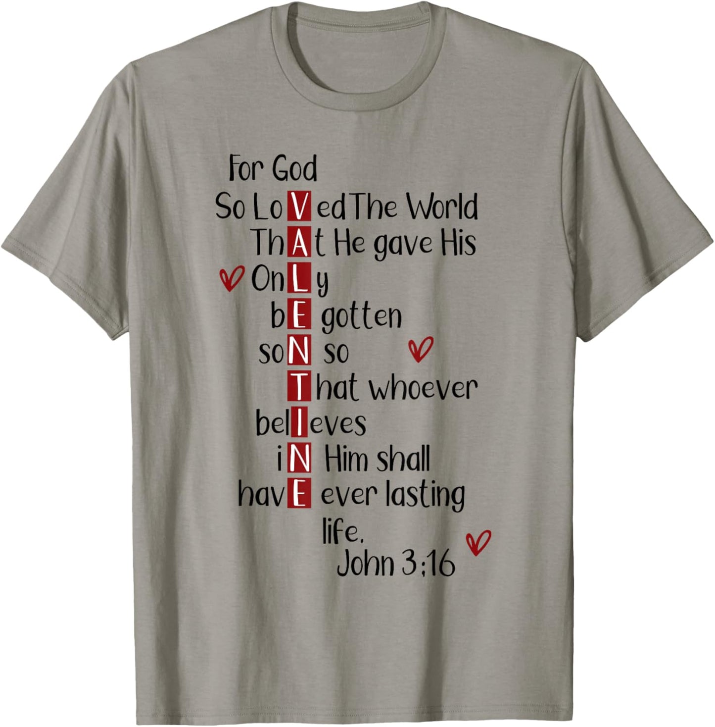 Inspirational Bible Verse John 3:16 Valentine T-Shirt - T-Shirt | Sand