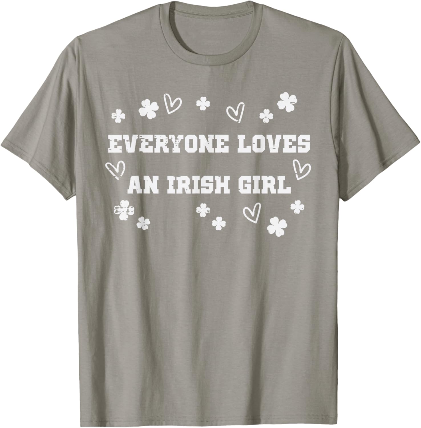 St Patricks Day Everyone Loves Irish Girl Women Men Kids T-Shirt - T-Shirt | Sand