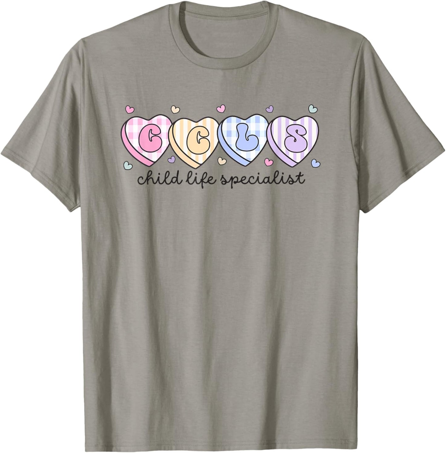 Child Life Valentine's Day CCLS CLS Child Life Therapist T-Shirt - T-Shirt | Sand