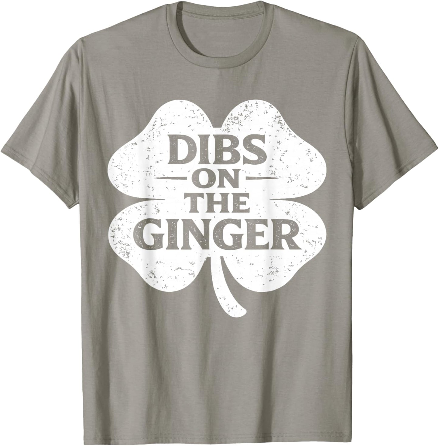 Dibs On The Ginger Funny Redhead St Patricks Day Irish T-Shirt - T-Shirt | Sand