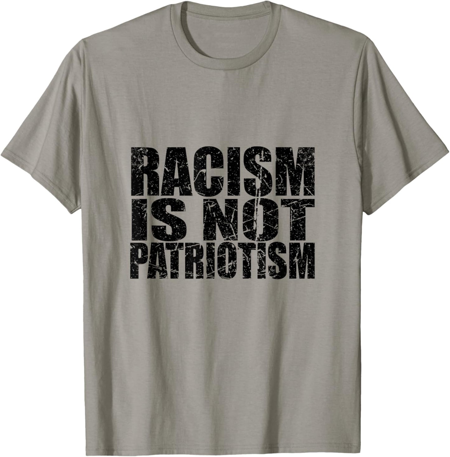 Racism is not Patriotism BE Kind Make America Better Again T-Shirt - T-Shirt | Sand