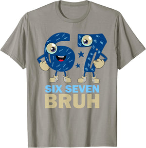 67 Meme 6 7 Numbers Designs Six Seven Bruh Funny Boys Kids T-Shirt - T-Shirt | Sand