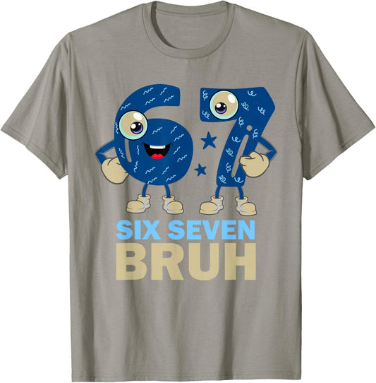 67 Meme 6 7 Numbers Designs Six Seven Bruh Funny Boys Kids T-Shirt - T-Shirt | Sand