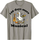 100 Days More Musical Funny Goose Teacher Music Classroom T-Shirt - T-Shirt | Sand