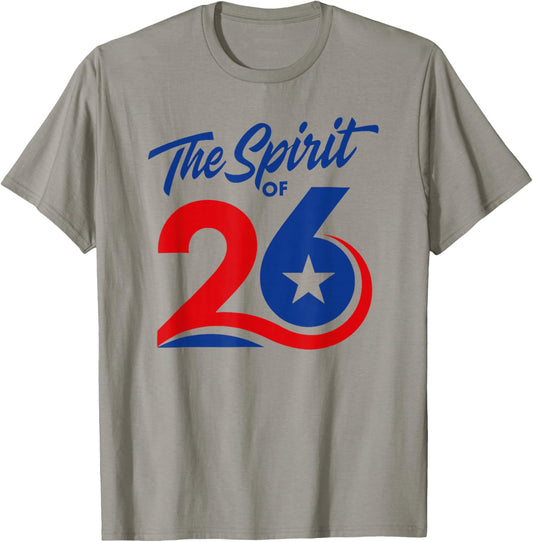 The Spirit of 26 Patriotic American Flag July 4th 1776-2026 T-Shirt - T-Shirt | Sand