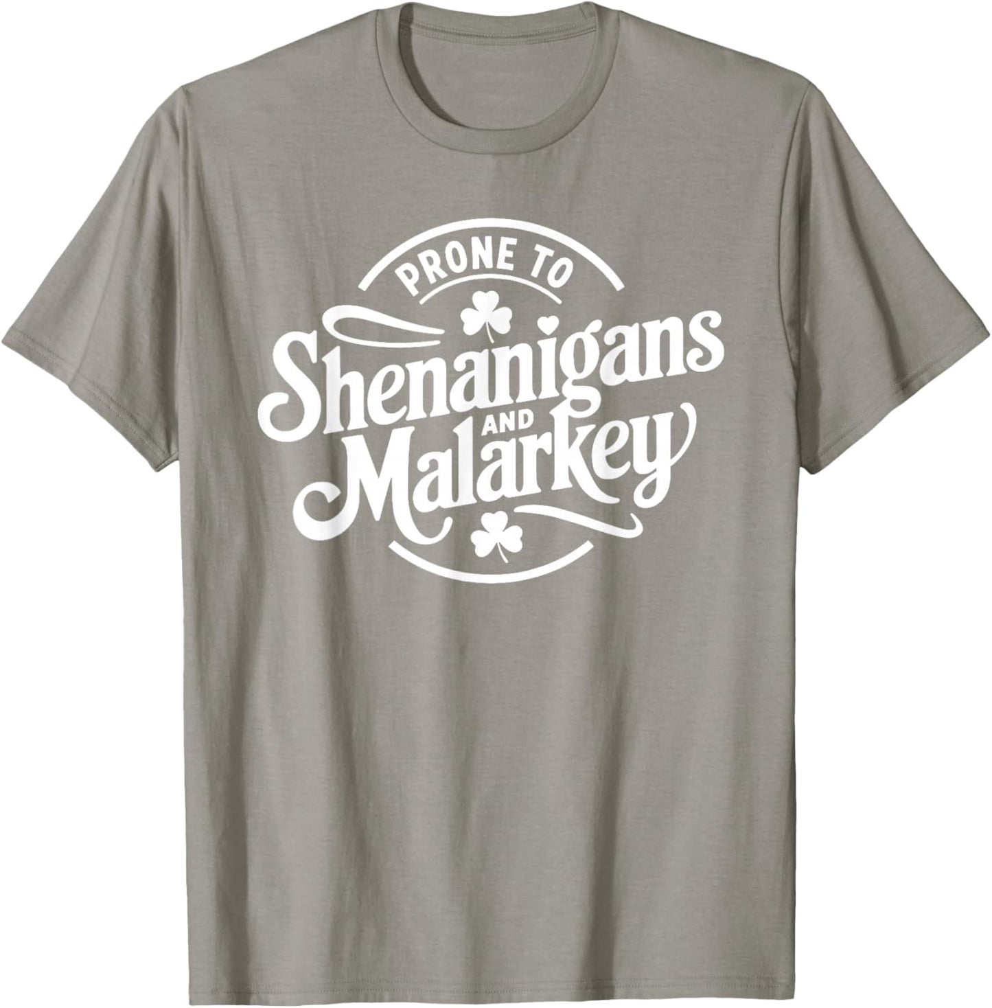 Prone to Shenanigans and Malarkey Funny St Patricks Day Boys T-Shirt - T-Shirt | Sand