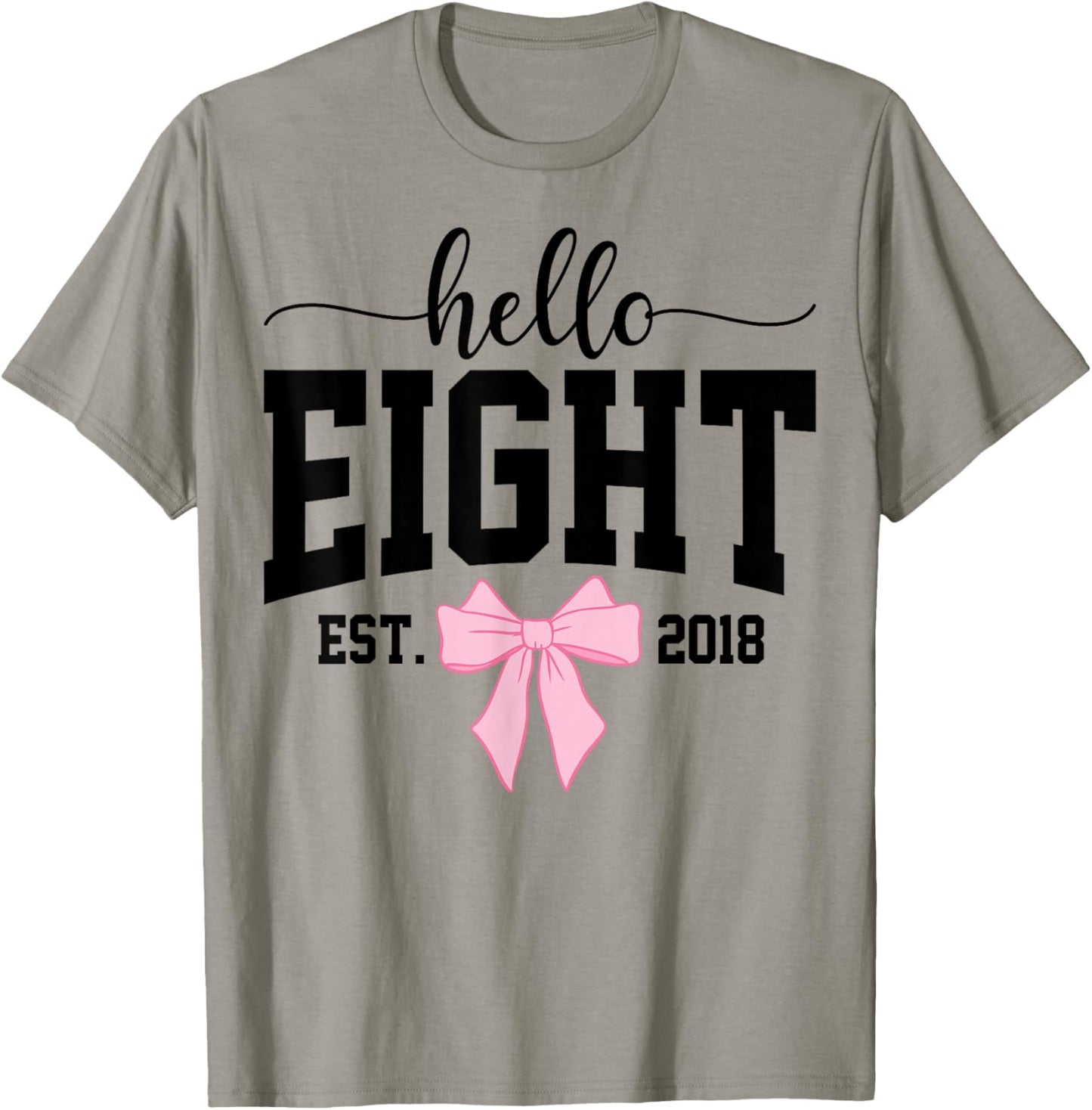 Hello Eight Est 2018 Coquette Bow 8th Birthday Girl T-Shirt - T-Shirt | Sand