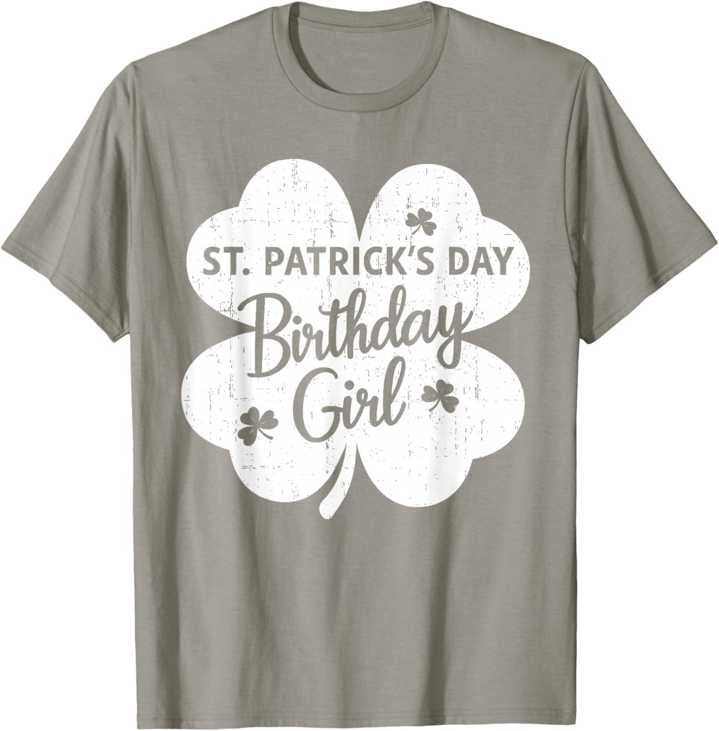 St Patrick's Day Birthday Girl Born On St Paddy's Women Girl T-Shirt - T-Shirt | Sand