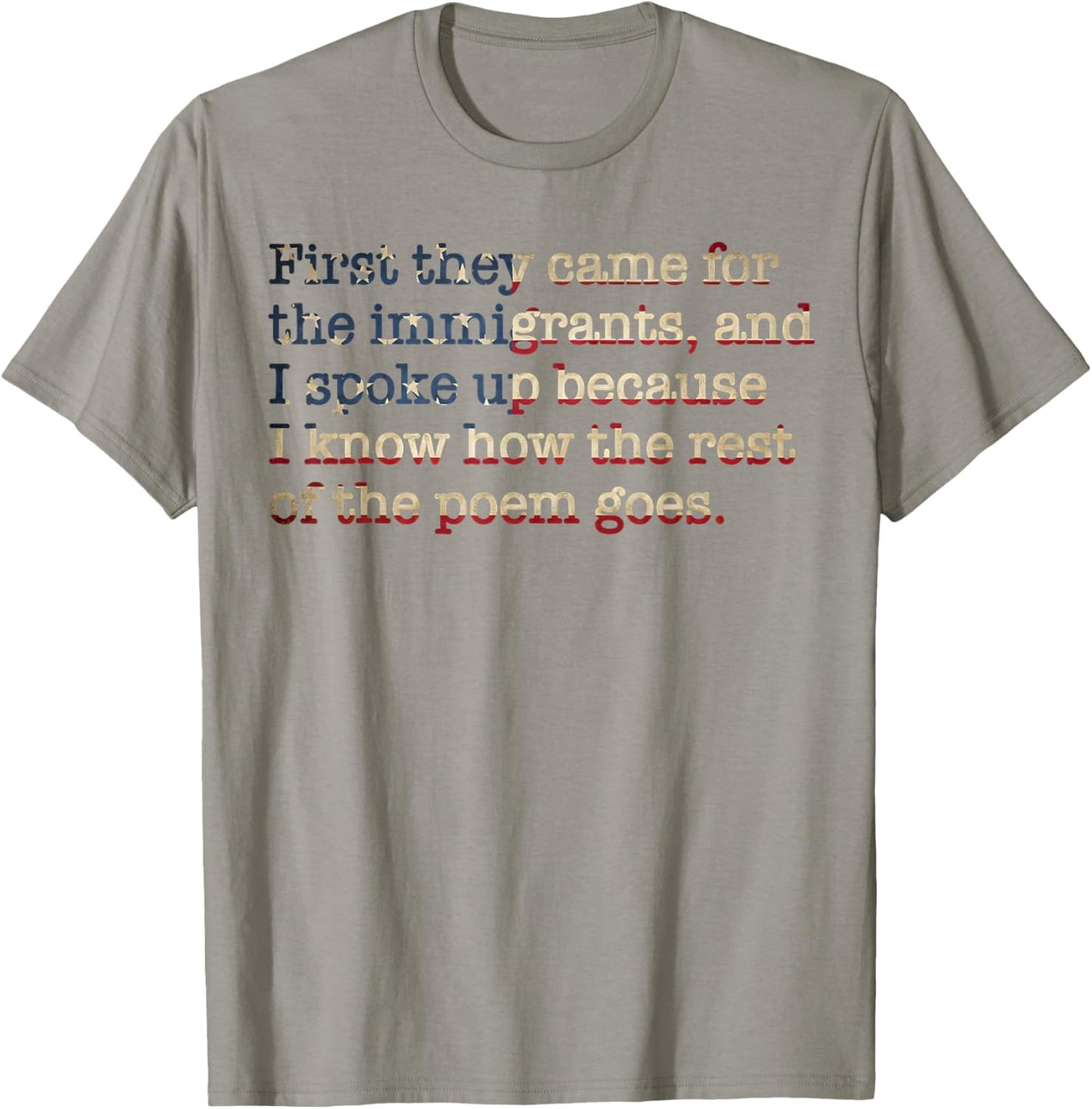 First They Came for The Immigrants American Flag T-Shirt - T-Shirt | Sand