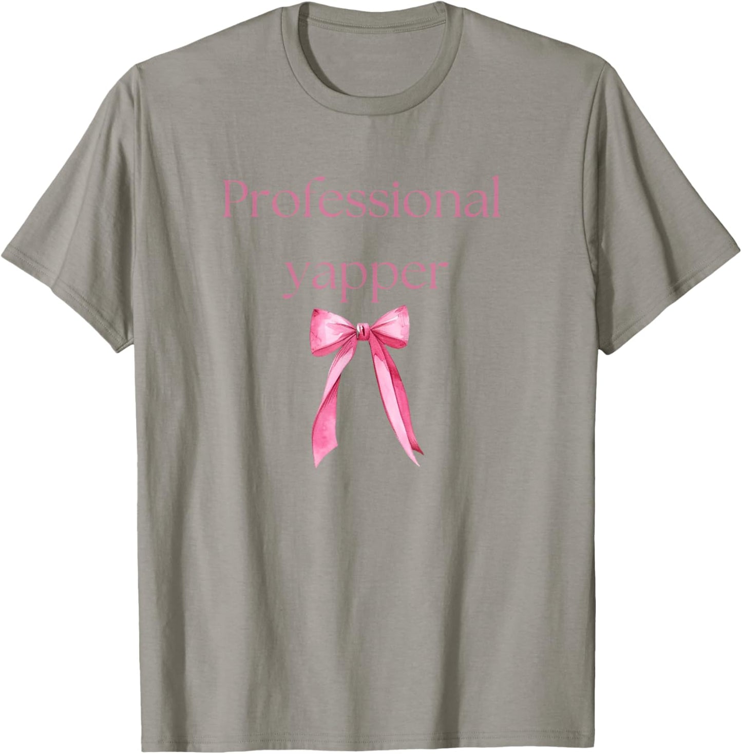 Professional Yapper Cute Pink Bow Design T-Shirt - T-Shirt | Sand
