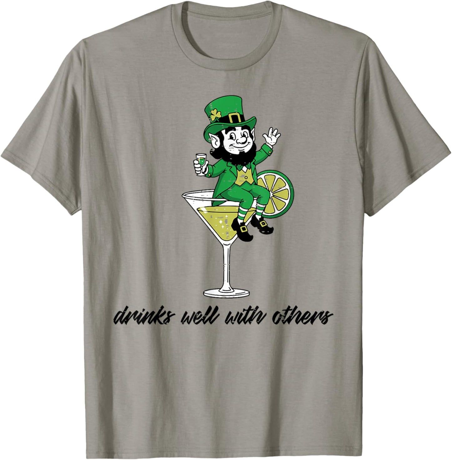St Patricks Day Leprechaun Drinks Well with Others Men Women T-Shirt - T-Shirt | Sand