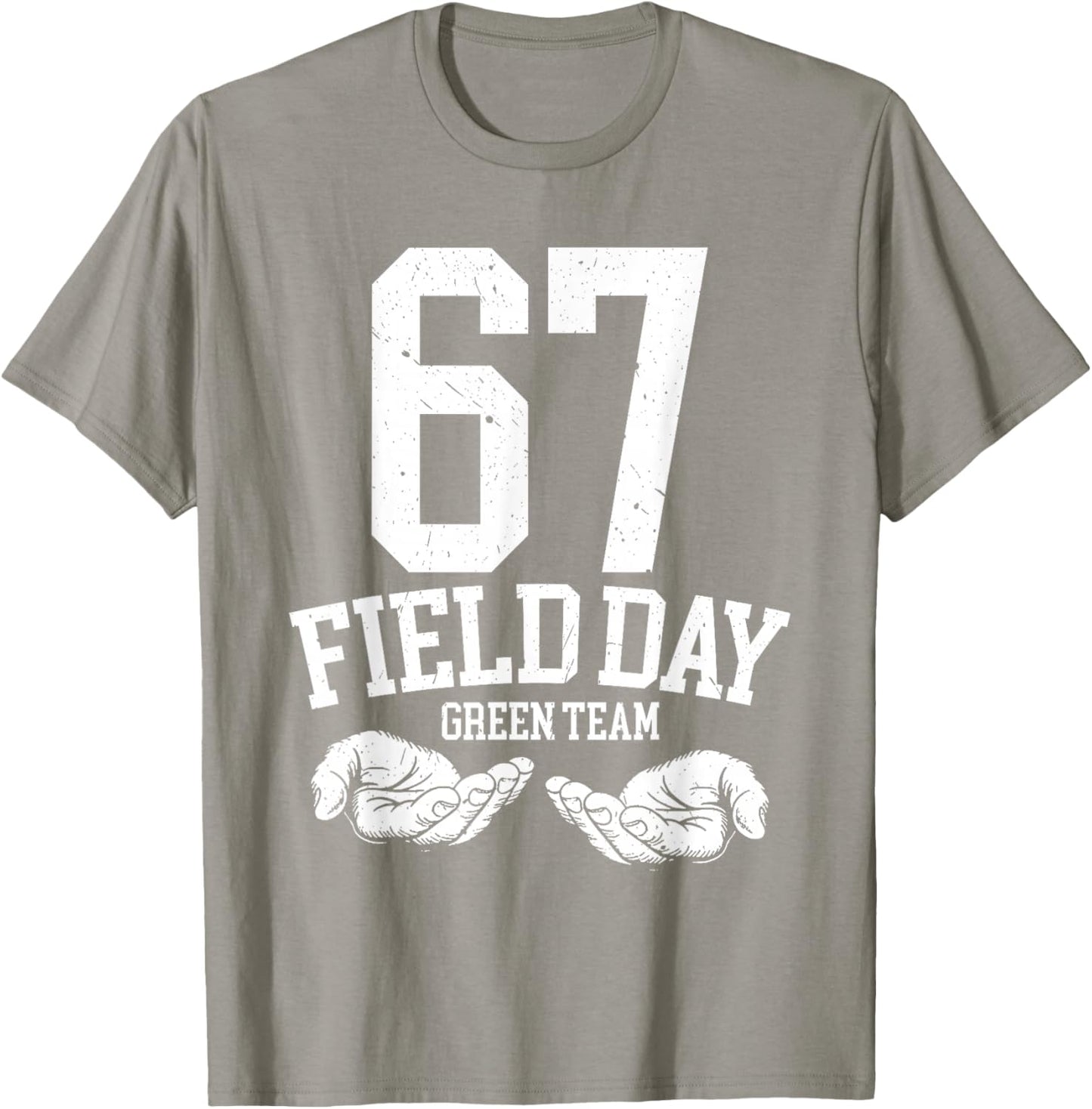 67 Field Day Green Team Six Seven Gen Alpha School T-Shirt - T-Shirt | Sand