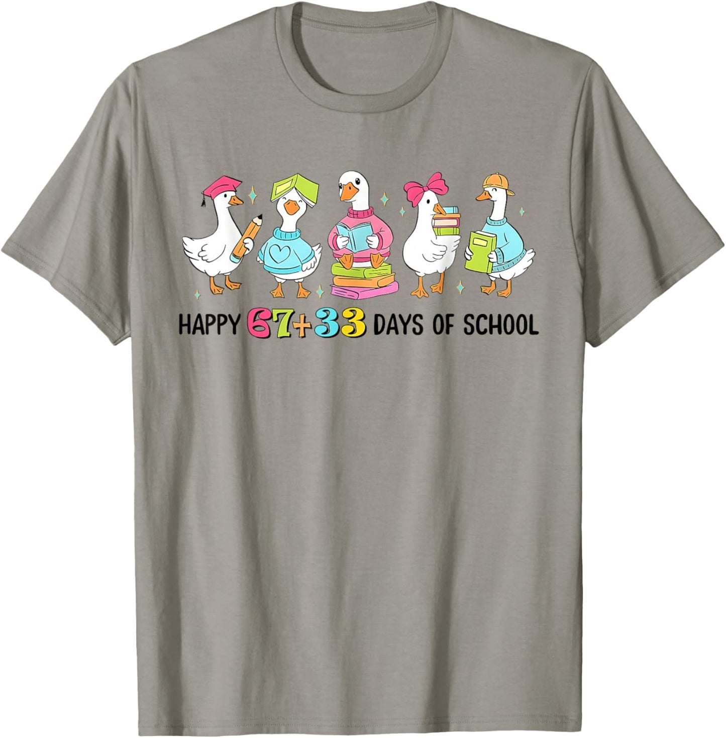 Happy 67 33 Days of School Goose 100th Day Kids Teachers T-Shirt - T-Shirt | Sand