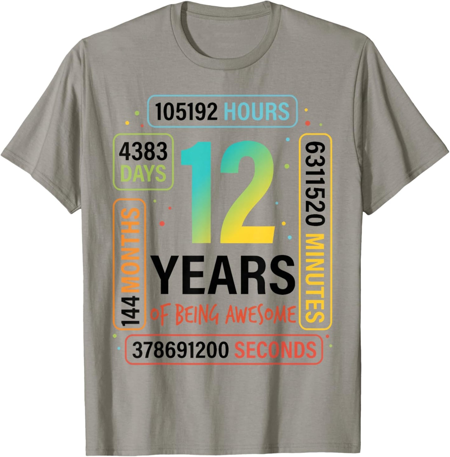 12 Years 144 Months of Being Awesome 12th Birthday Gifts T-Shirt - T-Shirt | Sand