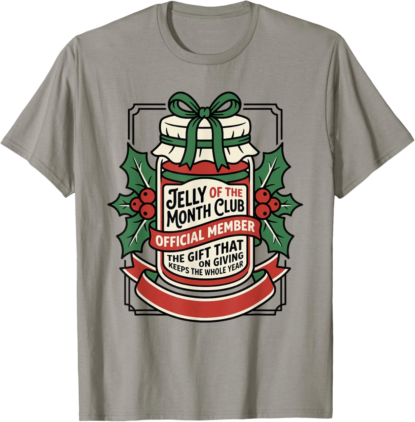 Jelly of The Month Club T Christmas T-Shirt - T-Shirt | Sand