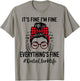 Funny Data Clerk Its Fine I'm Fine Everything Fine T-Shirt - T-Shirt | Sand