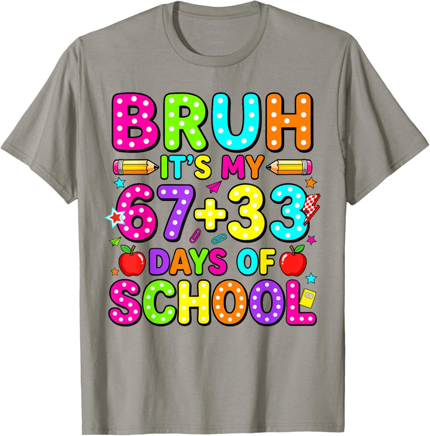 Bruh Its My 67 33 Days of School Funny 100th Day Boys Kids T-Shirt - T-Shirt | Sand