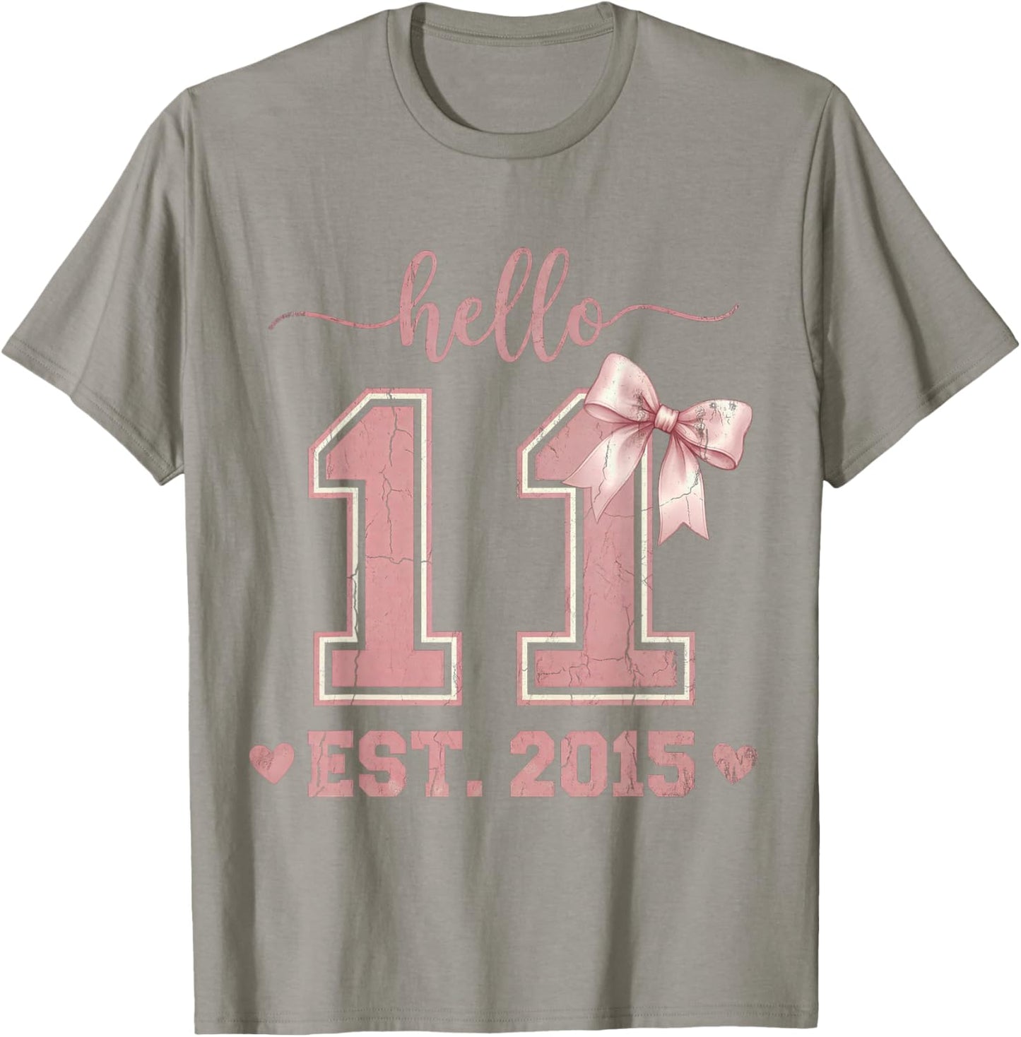 Hello Eleven EST 2015 11th Birthday Coquette 11 Year Old T-Shirt - T-Shirt | Sand