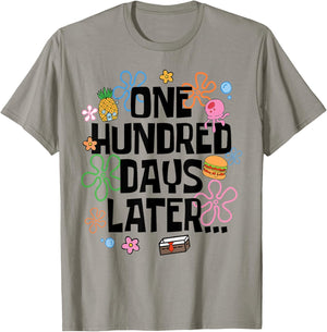 One Hundred Days Later 100 Days of School Student Teacher T-Shirt - T-Shirt | Sand