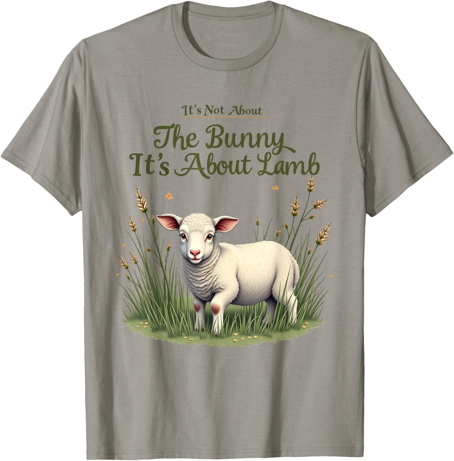It's Not About The Bunny It's About Lamb Easter Jesus T-Shirt - T-Shirt | Sand