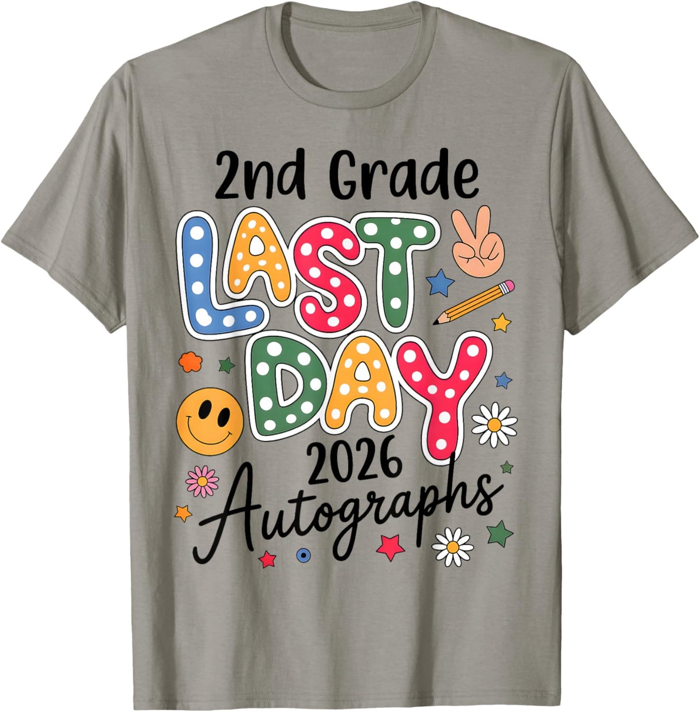 Last Day Autographs 2026 2nd Grade Last Day of School Kids T-Shirt - T-Shirt | Sand