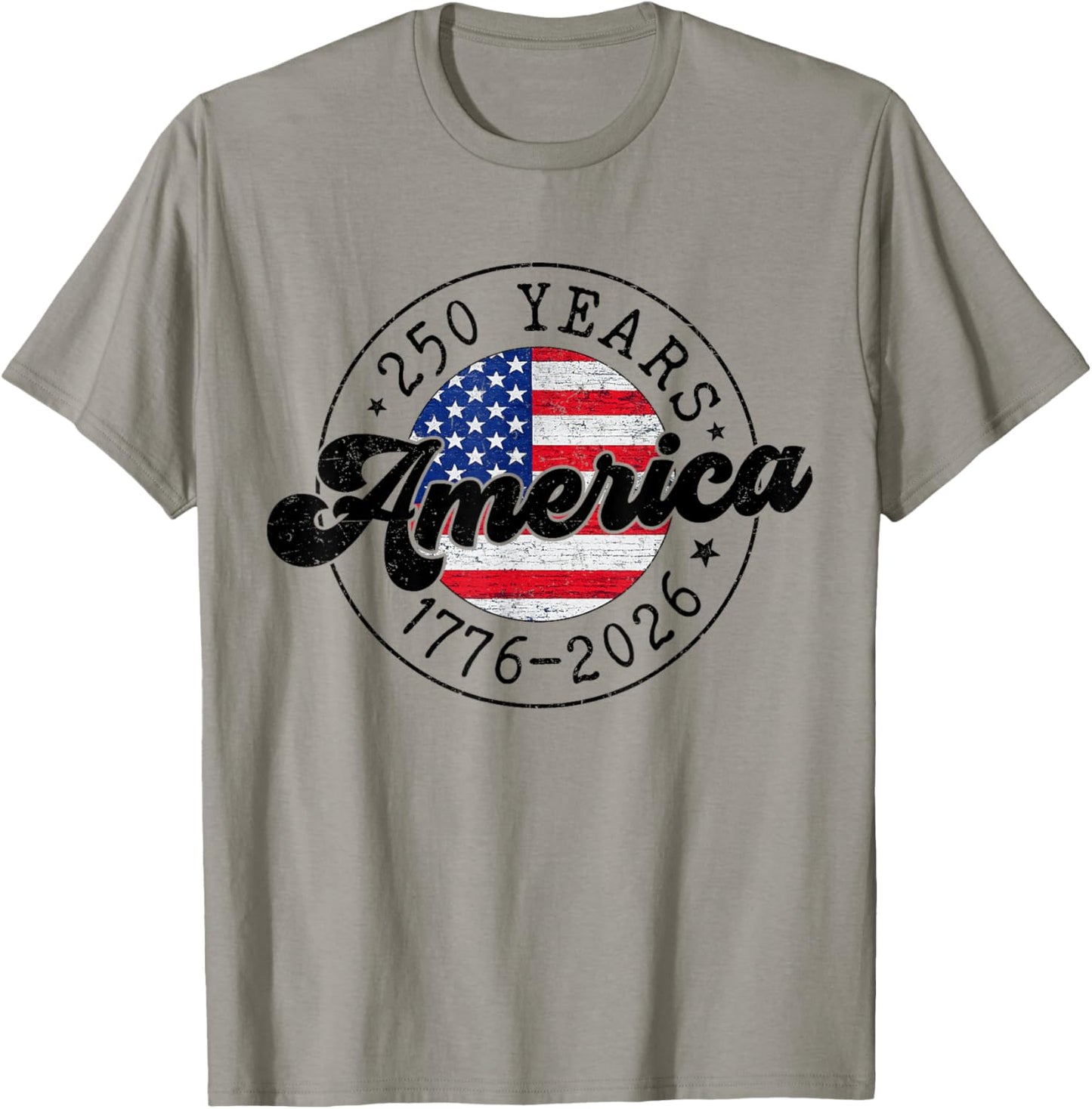 4th of July 250 Years America 1776 2026 250th USA Patriotic T-Shirt - T-Shirt | Sand