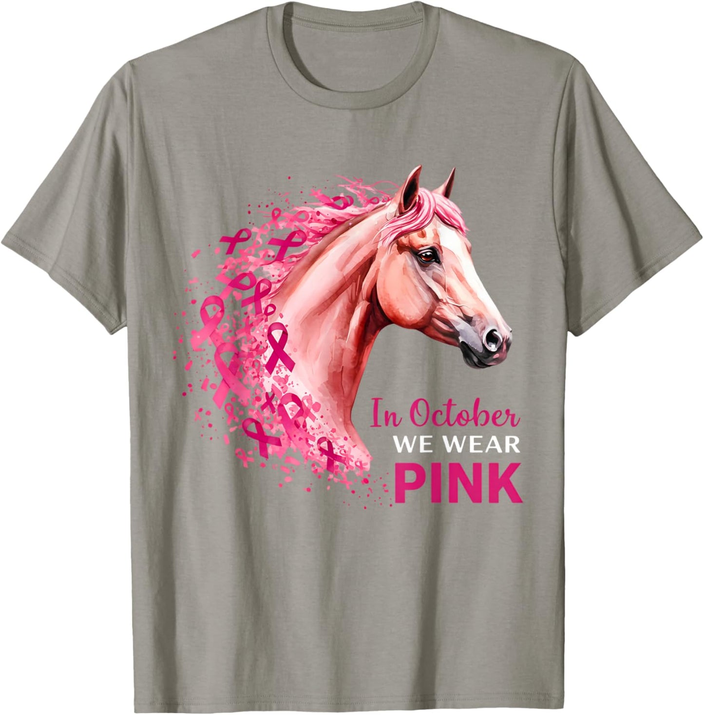 in October We Wear Pink Horse Breast Cancer Awareness T-Shirt - T-Shirt | Sand