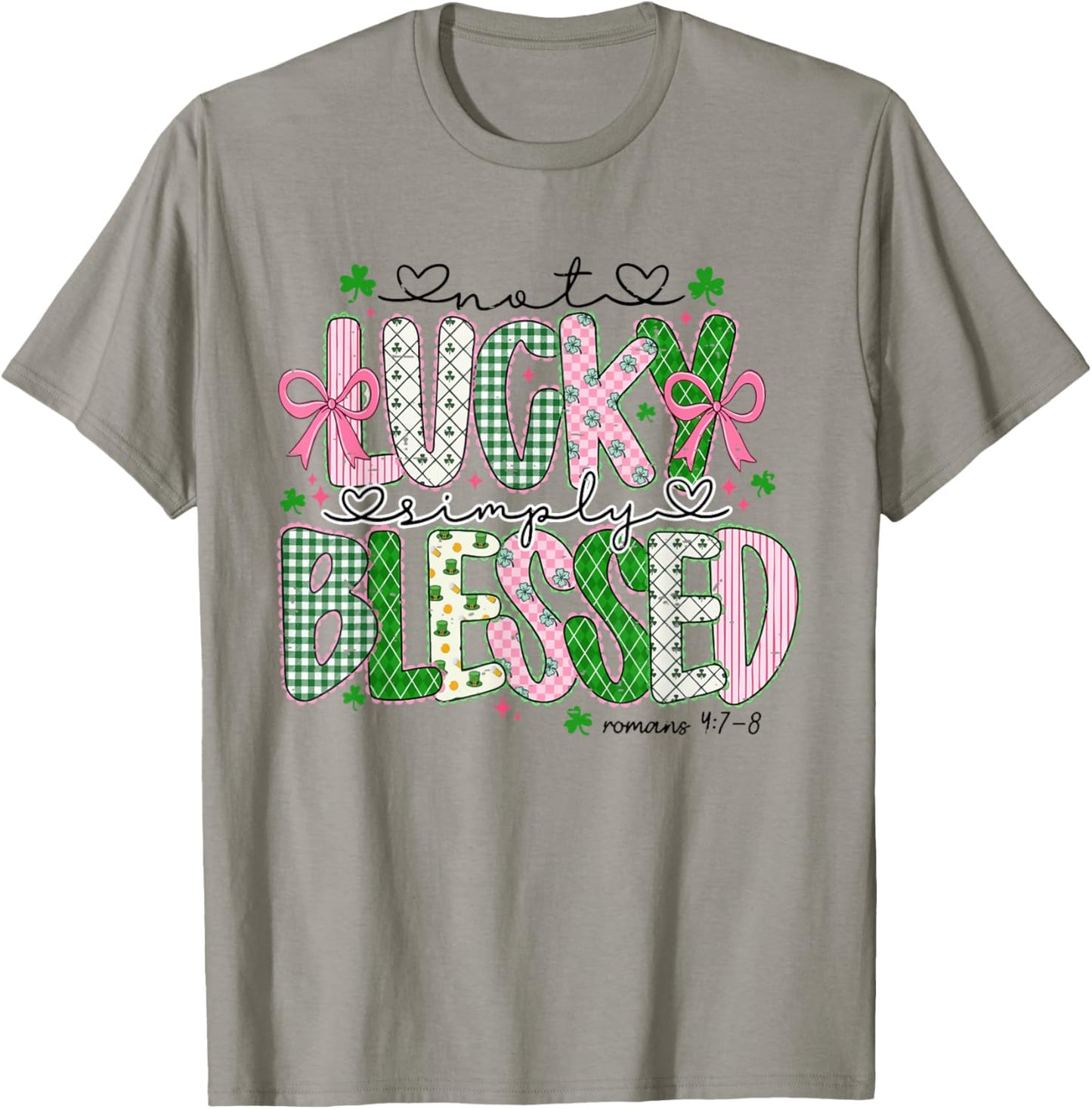 Lucky Shamrock Bow St Patricks Day Not Lucky Simply Blessed T-Shirt - T-Shirt | Sand