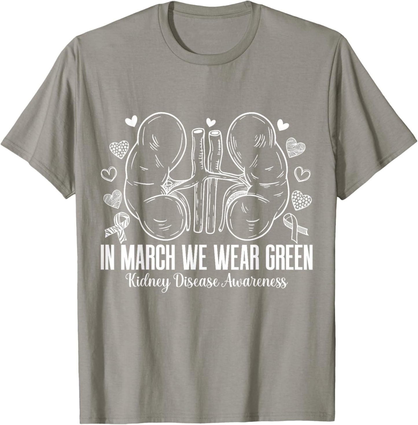 in March We Wear Green Kidney Disease Awareness Month T-Shirt - T-Shirt | Sand
