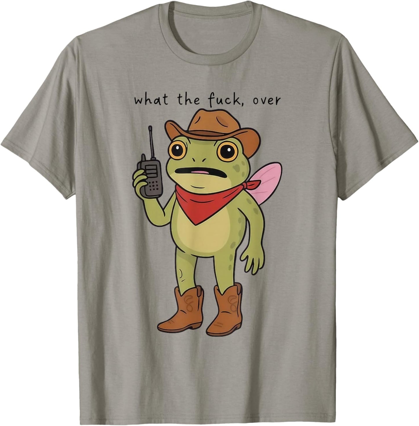 What The F#ck, Over Funny Frog Walkie Talkie Cowboy Frog T-Shirt - T-Shirt | Sand