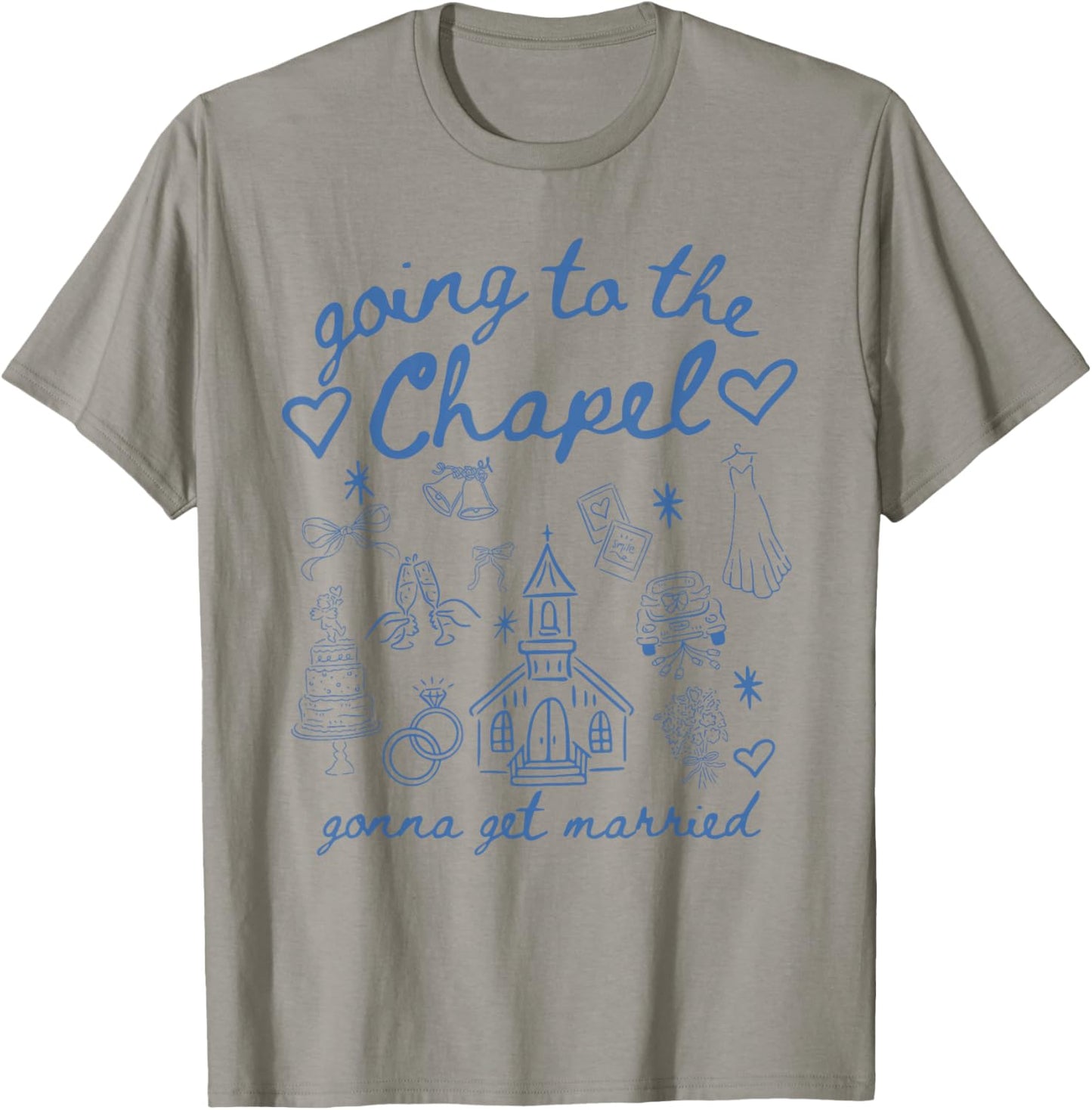 Going to Chapel Gonna Get Married Bachelorette Party Women T-Shirt - T-Shirt | Sand