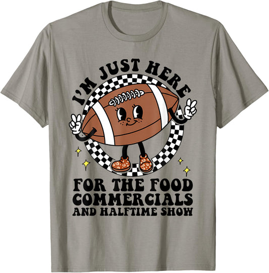 Funny Football I'm Just Here for The Food and Halftime Show T-Shirt - T-Shirt | Sand