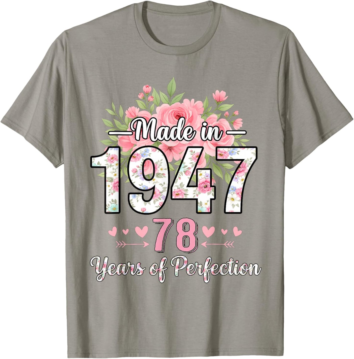 Made in 1947 Floral 78th Birthday Gifts Women 78 Years Old T-Shirt - T-Shirt | Sand