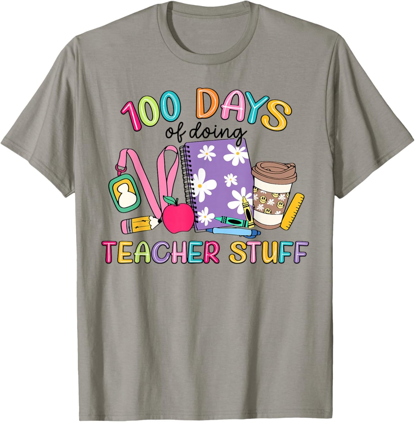 Groovy 100 Days of Doing Teacher Stuff Funny Teacher T-Shirt - T-Shirt | Sand
