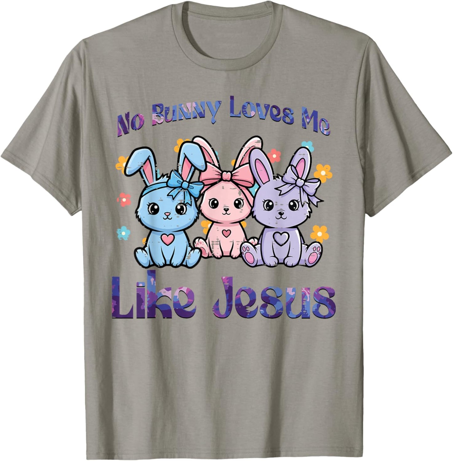 No Bunny Loves Me Like Jesus Easter Cute Girls Kids Toddlers T-Shirt - T-Shirt | Sand