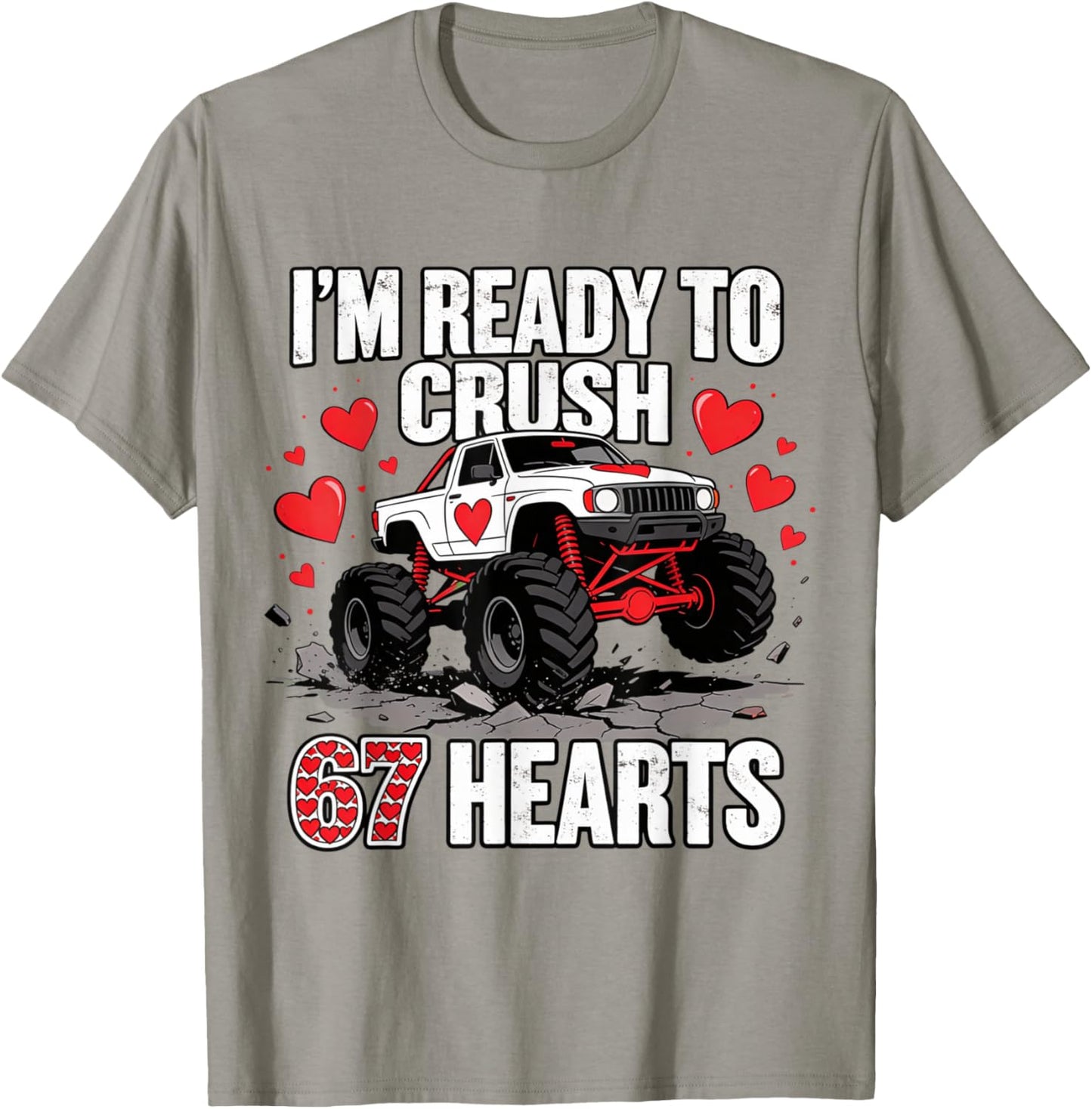 I'm Ready to Crush 67 Hearts Boys Valentine's Day T-Shirt - T-Shirt | Sand