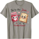 You're The Jam to My Toast Valentine Couple Food Lovers T-Shirt - T-Shirt | Sand